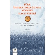 Türk İmparatorluğunda Modern Haçlı Seferi 